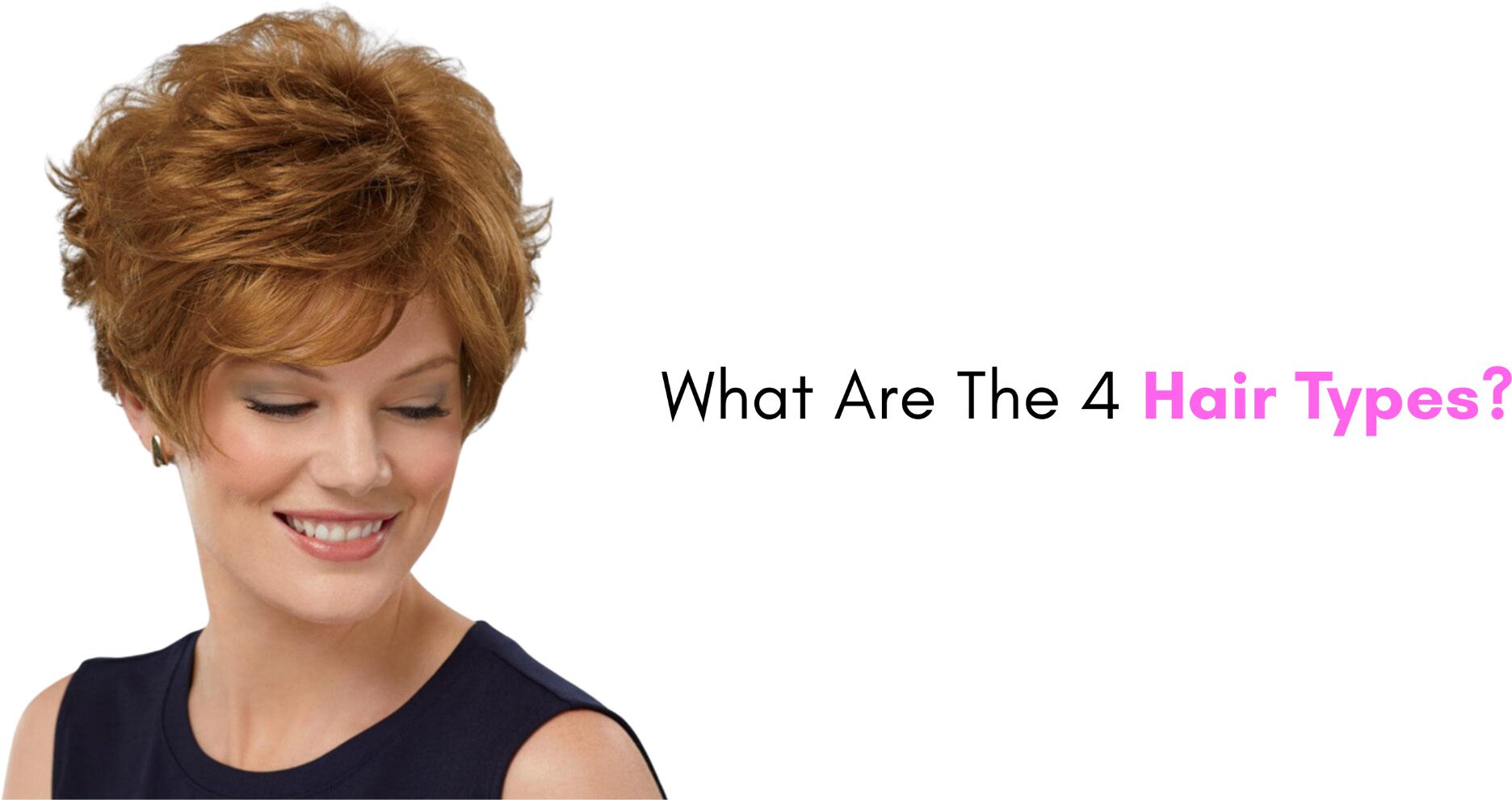 What Are The 4 Hair Types?