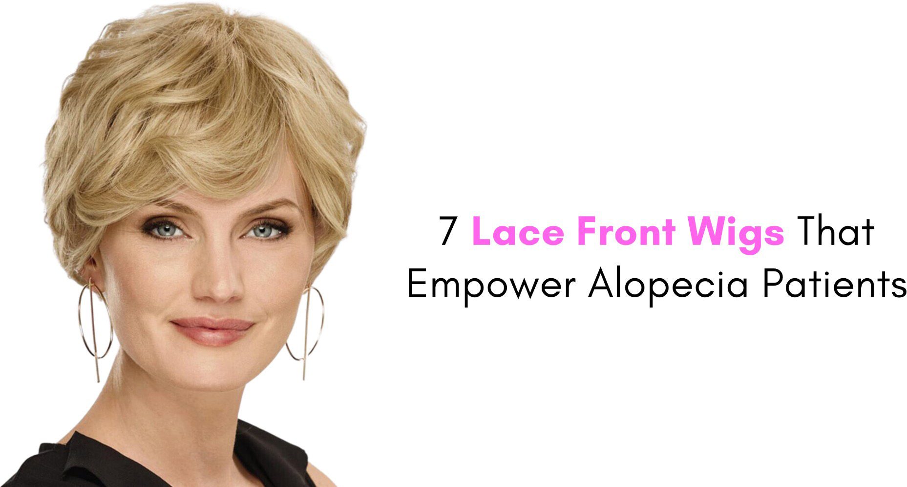 7 lace front wigs that empower alopecia patients