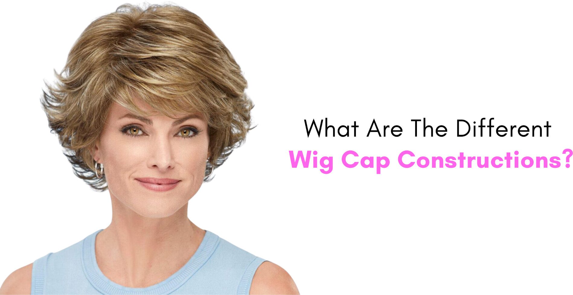 what are the different wig cap constructions