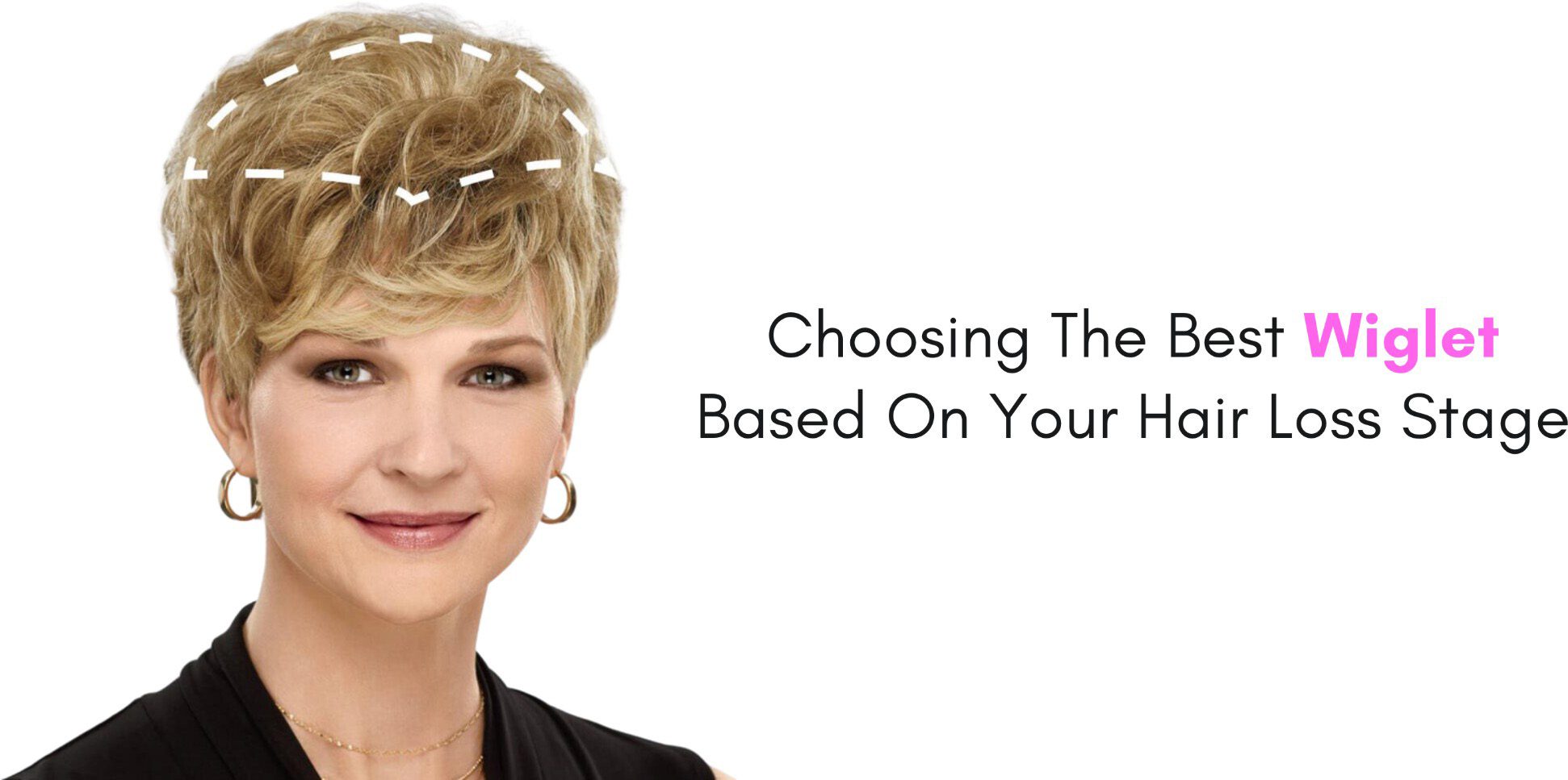 choosing the best wiglet based on your hair loss stage