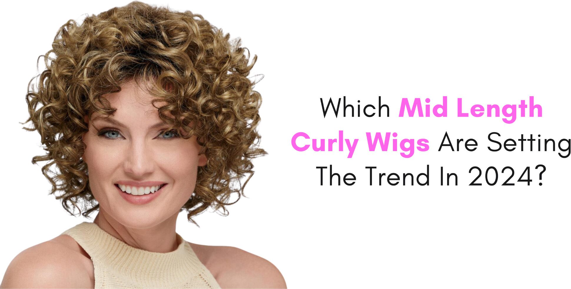 which mid length curly wigs are setting the trend in 2024